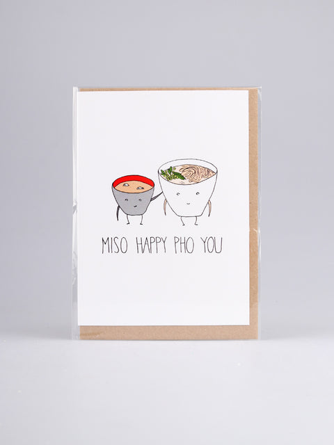 Card - Miso Happy Pho You