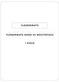 Flowermate Nano V5 Mouthpiece | One Colour-Image 1