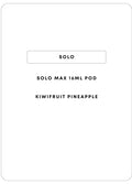 Solo Max Prefill 16mL 14k Pod | Kiwifruit Pineapple-Image 1