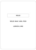 Solo Max Prefill 16mL 14k Pod | Lemon Lime-Image 1