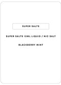 Super Salts 10mL E-Liquid | Blackberry Mint-Image 1
