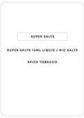 Super Salts 10mL E-Liquid | Spice Tobacco-Image 1