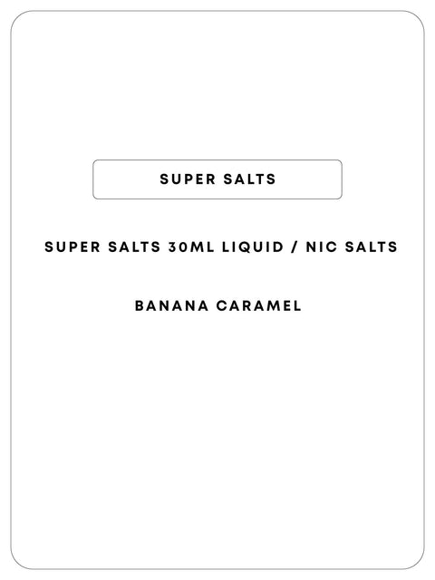 Super Salts 30mL E-Liquid