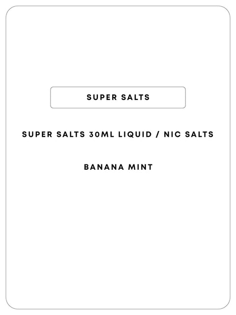 Super Salts 30mL E-Liquid