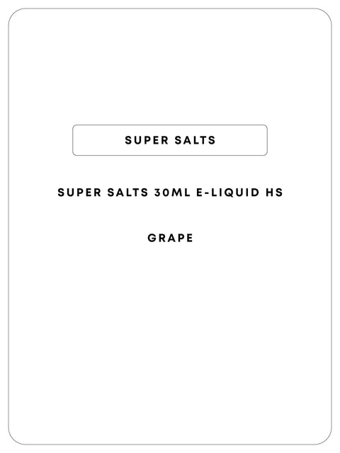 Super Salts 30mL E-Liquid HS