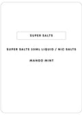 Super Salts 30mL E-Liquid | Mango Mint-Image 1