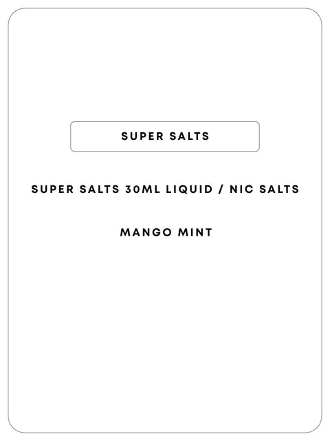 Super Salts 30mL E-Liquid