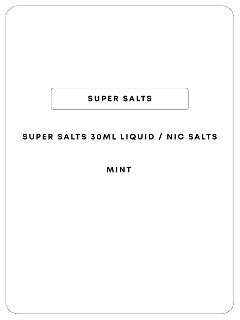 Super Salts 30mL E-Liquid
