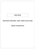 Wotofo NexPod 10mL Prefilled Pod | Sour Pineapple-Image 1